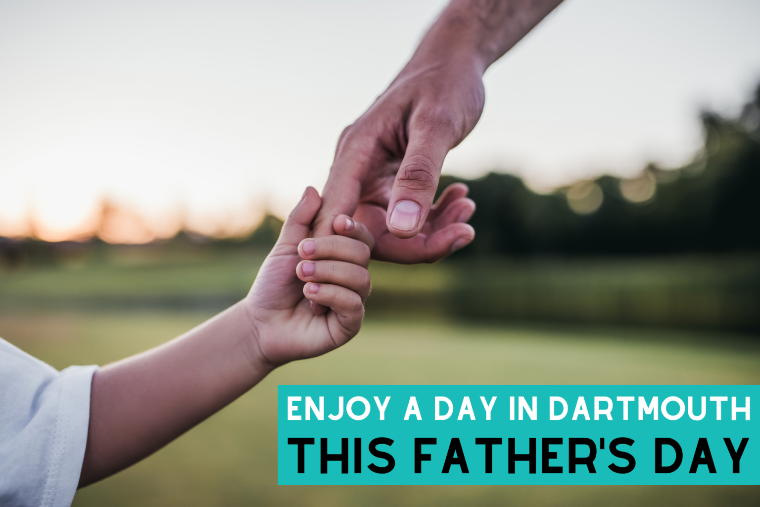 Father's Day in Dartmouth