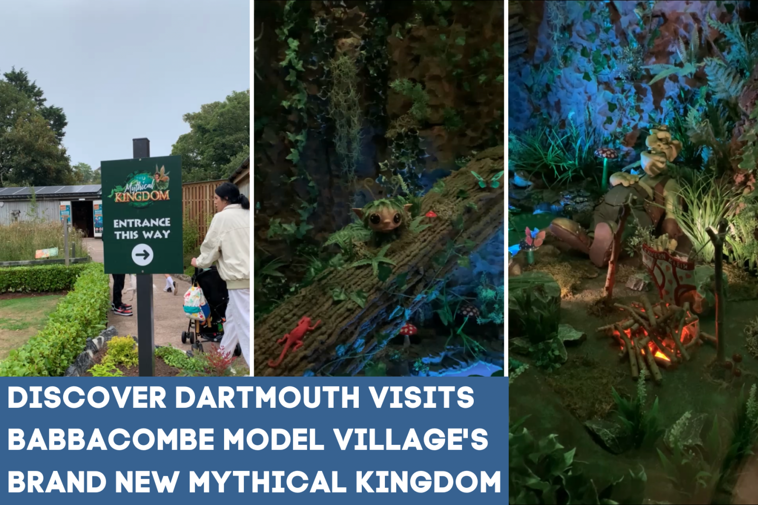 Discover Dartmouth visits Babbacombe Model Village's BRAND NEW Mythical Kingdom