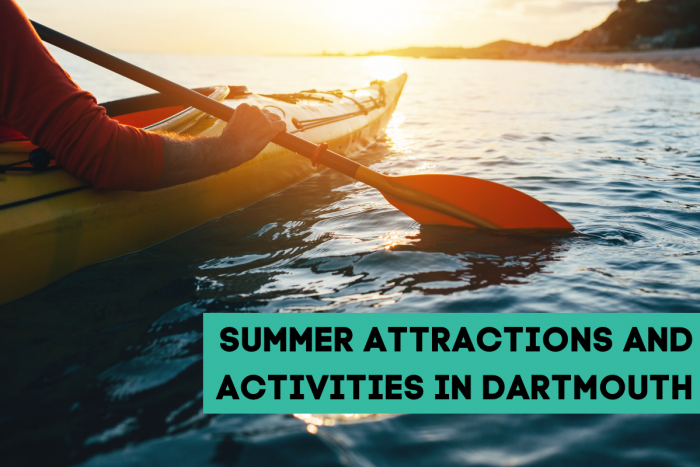 Summer Activities and Attractions in Dartmouth